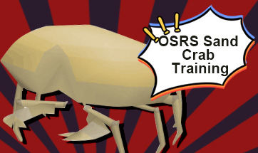 OSRS Sand Crab Training Guide 2019