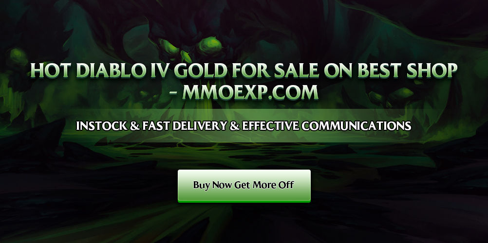 Hot Diablo IV Gold For Sale On Best Shop - MMOexp.