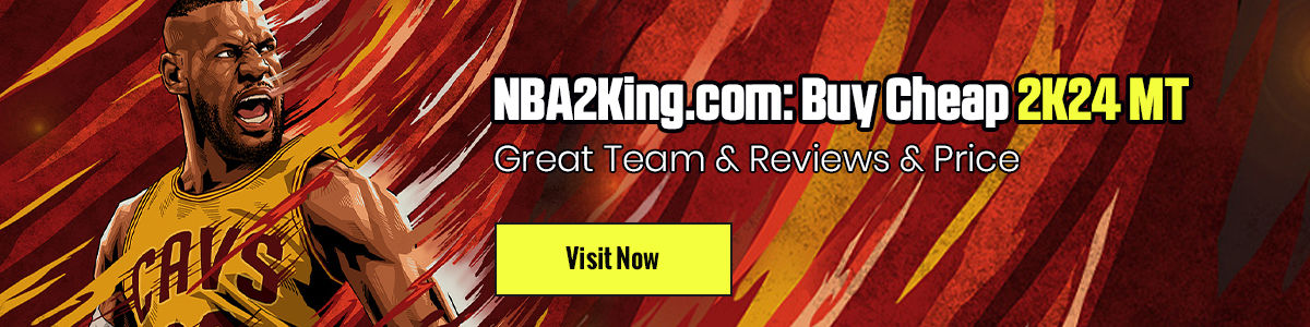 NBA2King.com: Buy Cheap 2K24 MT Great Team & Revie